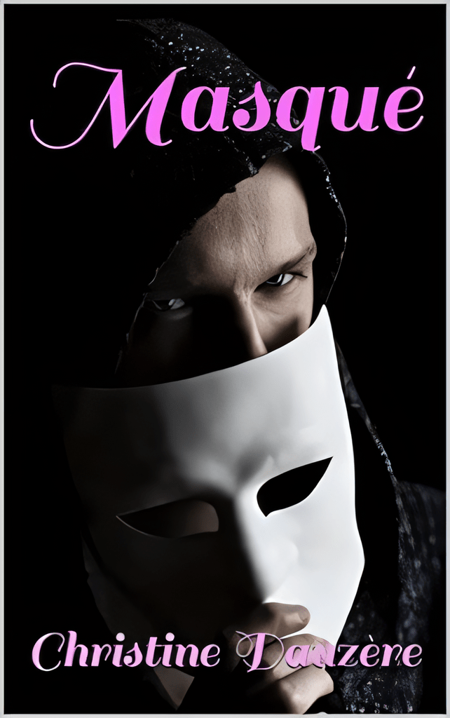 masqué roman de christine dauzere illustration d'un homme capuché se cachant derriere un masque